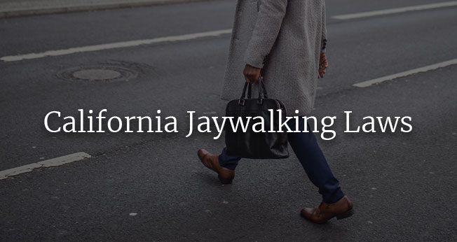 California Jay Walking Laws