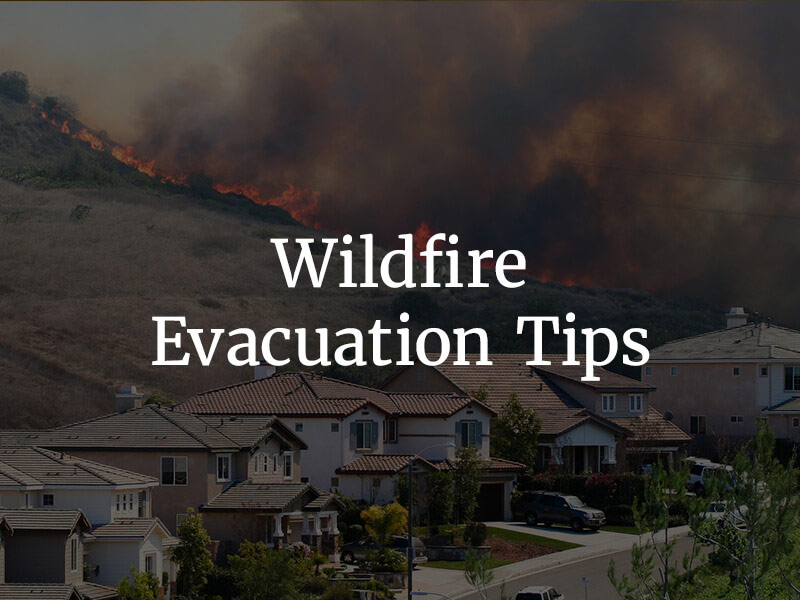 Wildfire Evacuation Tips 