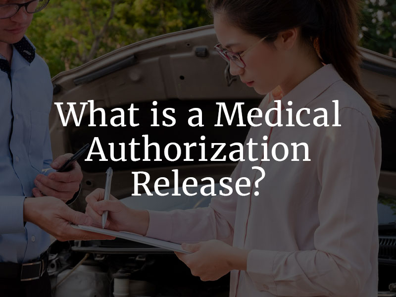 What is a Medical Authorization Release